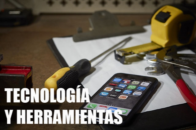 Tecnología y herramientas